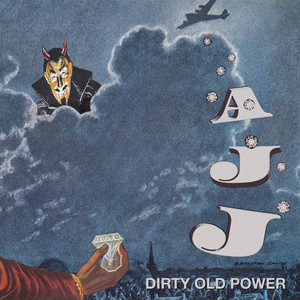Dirty Old Power by AJJ — cover art