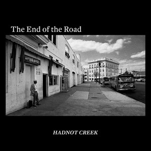 The End of the Road by Hadnot Creek — cover art