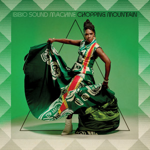 Chopping Mountain by Ibibio Sound Machine — cover art