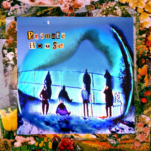 Primate House by Primate House — cover art