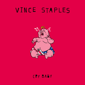 Cry Baby by Vince Staples — cover art